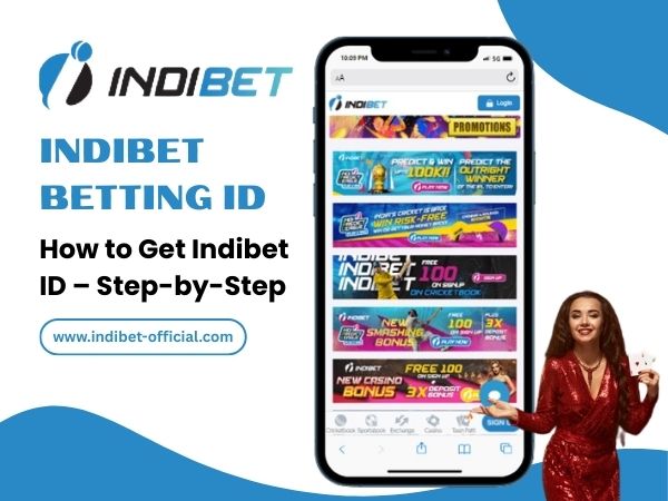 How to Get Indibet ID – Step-by-Step