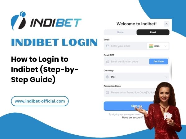How to Login to Indibet (Step-by-Step Guide)