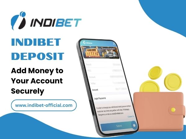 Indibet Deposit – Add Money to Your Account Securely