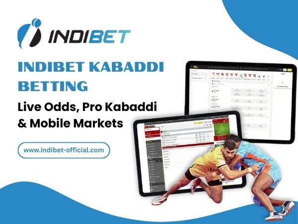 Indibet Kabaddi Betting – Live Odds, Pro Kabaddi & Mobile Markets