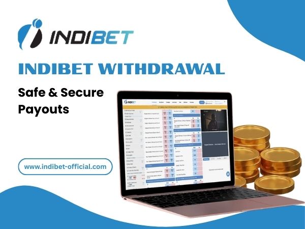 Indibet Withdrawal – Safe & Secure Payouts